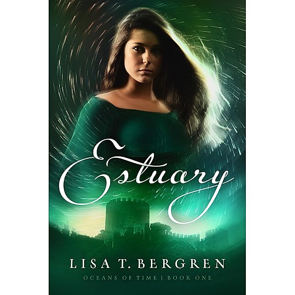 Estuary (Oceans of Time, #1) / Oceans of Time, Lisa T. Bergren