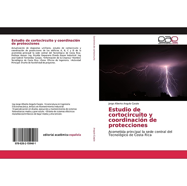 Estudio de cortocircuito y coordinación de protecciones, Jorge Alberto Angulo Carpio
