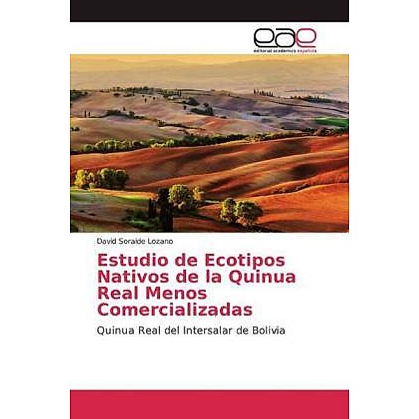 Estudio de Ecotipos Nativos de la Quinua Real Menos Comercializadas, David Soraide Lozano