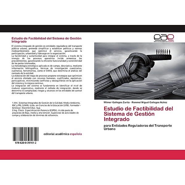 Estudio de Factibilidad del Sistema de Gestión Integrado, Wilmer Gallegos Zurita, Rommel Miguel Gallegos Núñez