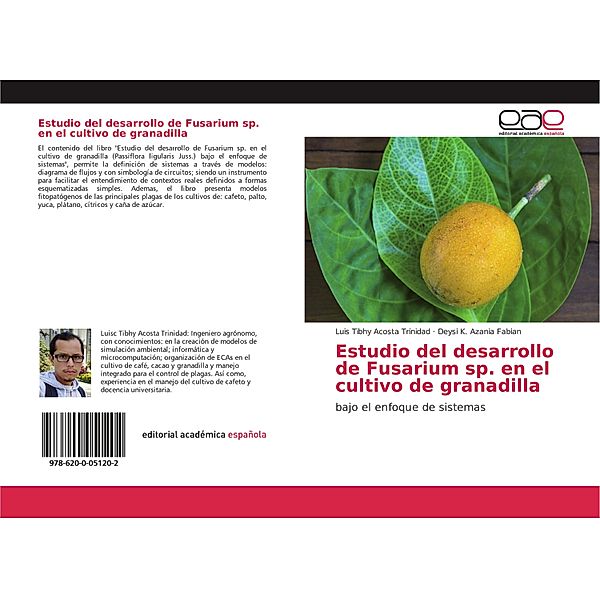 Estudio del desarrollo de Fusarium sp. en el cultivo de granadilla, Luis Tibhy Acosta Trinidad, Deysi K. Azania Fabian