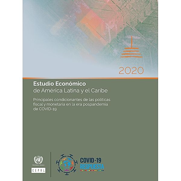 Estudio Económico de América Latina y el Caribe 2020 / Estudio Económico de América Latina y el Caribe