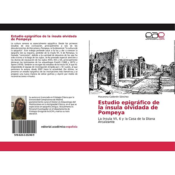 Estudio epigráfico de la ínsula olvidada de Pompeya, Macarena Calderón Sánchez