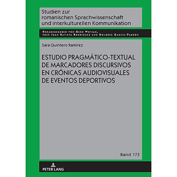 Estudio pragmático-textual de marcadores discursivos en crónicas audiovisuales de eventos deportivos, Sara Quintero Ramírez