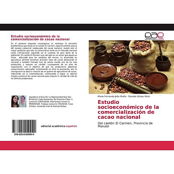 Estudio socioeconómico de la comercialización de cacao nacional, María Fernanda Jirón Muñiz, Daniela Ochoa Viteri