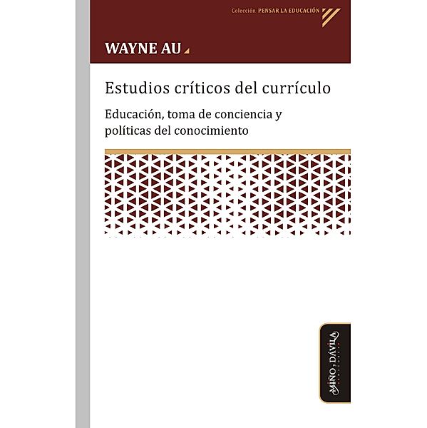 Estudios críticos del currículo, Wayne Au