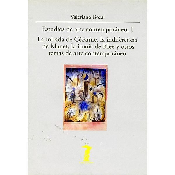 Estudios de arte contemporáneo, I / La balsa de la Medusa Bd.159, Valeriano Bozal