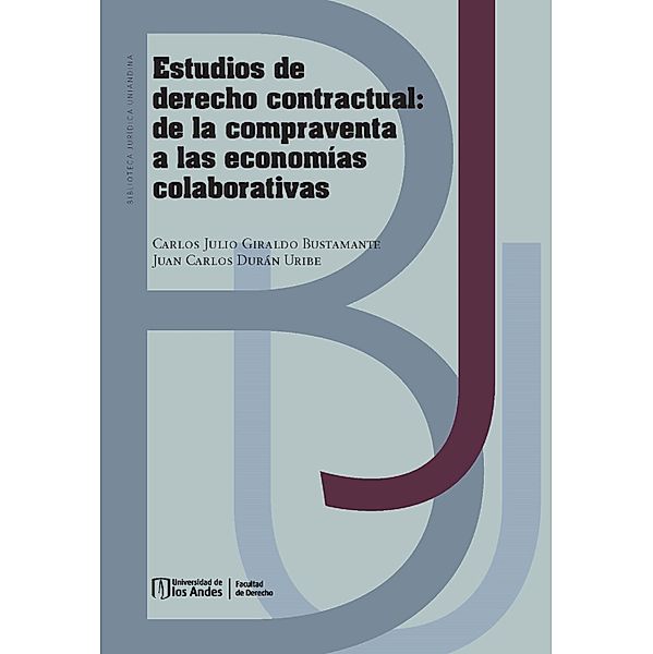 Estudios de derecho contractual, Carlos Julio Giraldo Bustamante, Juan Carlos Durán Uribe