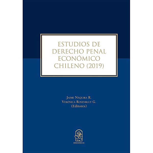 Estudios de derecho penal económico chileno 2019, Jaime Náquira