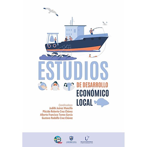 Estudios de desarrollo económico local, Judith Juárez Mancilla, Alan Leónidas Garín Contreras, Ma. Angélica Montaño Armendáriz, Juan Carlos Pérez Concha, Gilberto Martínez Sidón, José Manuel Orozco Plascencia, Víctor Hernández Trejo, Alejandro Rodríguez Valencia, Genoveva Cerdenarez Ladrón de Guevara, Yaneth Botello Mercado, Alejandro Flores Márquez, Plácido Roberto Cruz Chávez, Alberto Francisco Torres García, Gustavo Rodolfo Cruz Chávez, Alan Garín Contreras, Luis Vergara Erices, Pablo Martínez Riquelme, Dulce María Lucero López, Adilene Sarahí Espinoza Castillo