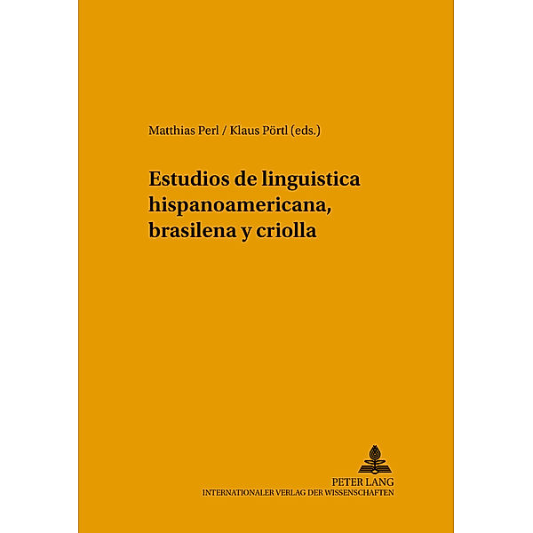 Estudios de lingüística hispanoamericana, brasileña y criolla