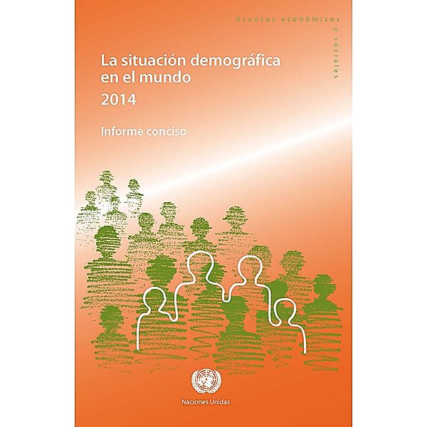 Estudios de Población: La situación demográfica en el Mundo, 2014