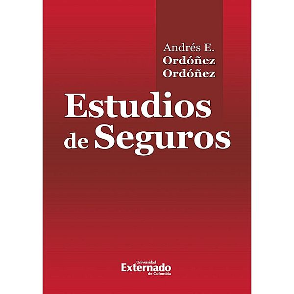 Estudios de seguros, Andrés E Ordóñez