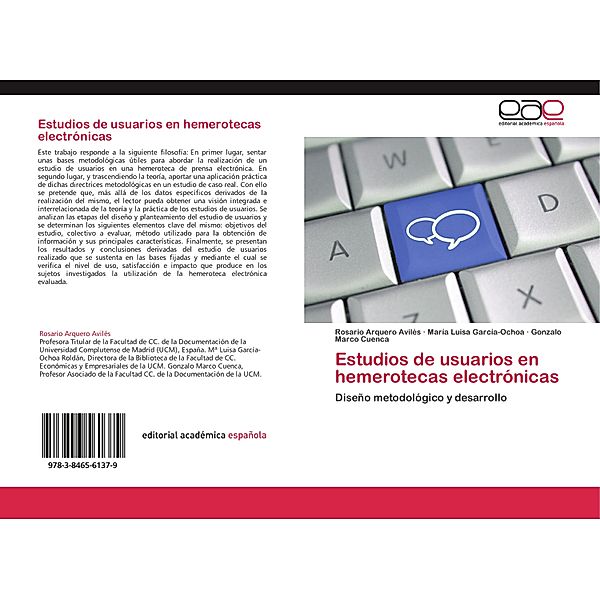 Estudios de usuarios en hemerotecas electrónicas, Rosario Arquero Avilés, María Luisa García-Ochoa, Gonzalo Marco Cuenca