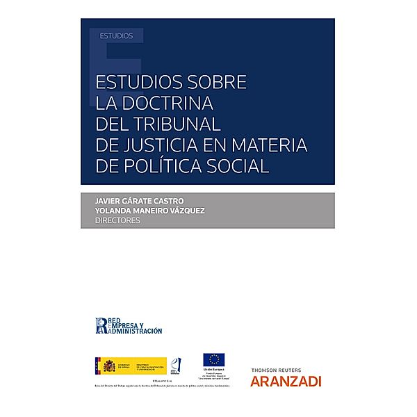Estudios sobre la doctrina del Tribunal de Justicia en materia de política social / Estudios, Francisco Javier Gárate Castro, Yolanda Maneiro Vázquez