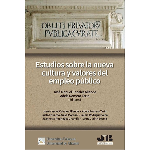 Estudios sobre la nueva cultura y valores del empleo público, Justo Eduardo Araya Moreno, Jaime Rodríguez Alba, Jeannette Rodríguez Chandía, Laura Judith Sesma