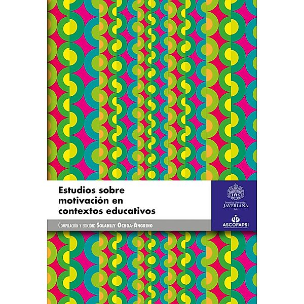 Estudios sobre motivación en contextos educativos, Solanlly Ochoa Angrino