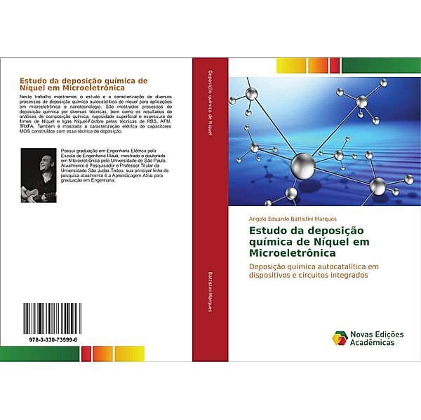 Estudo da deposição química de Níquel em Microeletrônica, Angelo Eduardo Battistini Marques