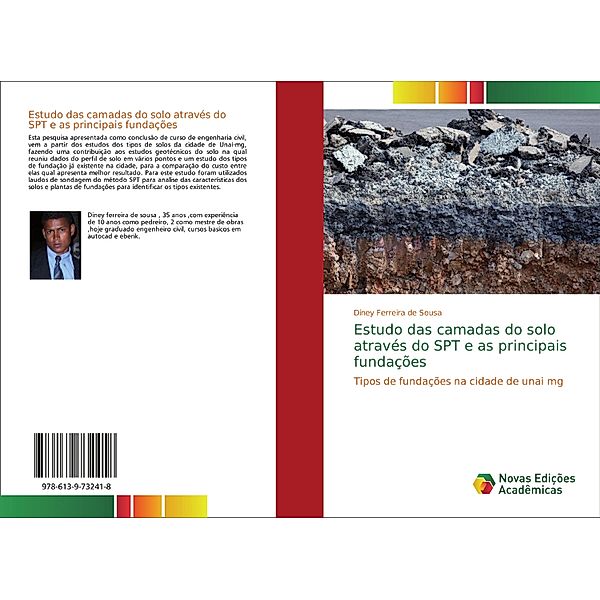 Estudo das camadas do solo através do SPT e as principais fundações, Diney Ferreira de Sousa