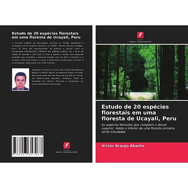 Estudo de 20 espécies florestais em uma floresta de Ucayali, Peru, Víctor Araujo Abanto