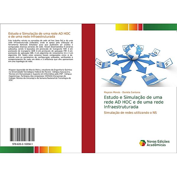 Estudo e Simulação de uma rede AD HOC e de uma rede Infraestruturada, Maycon Morais, Daniela Santana