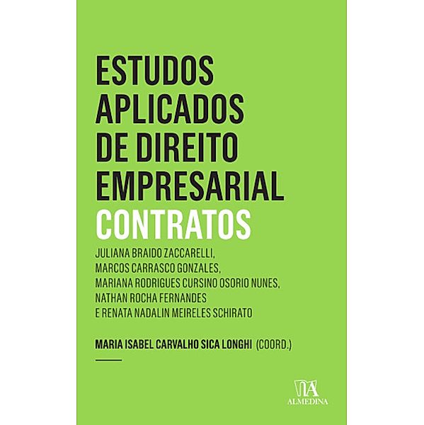 Estudos Aplicados de Direito Empresarial - Contratos, Maria Isabel Carvalho Sica Longhi