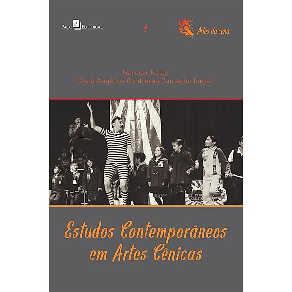 Estudos contemporâneos em Artes cênicas / Artes da cena Bd.4, Narciso Larangeira Telles Da Silva, Clara Angélica Contreras Camacho