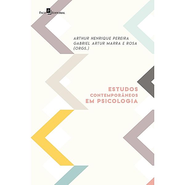 Estudos Contemporâneos em Psicologia, Arthur Henrique Pereira, Gabriel Artur Marra e Rosa, Orgs.