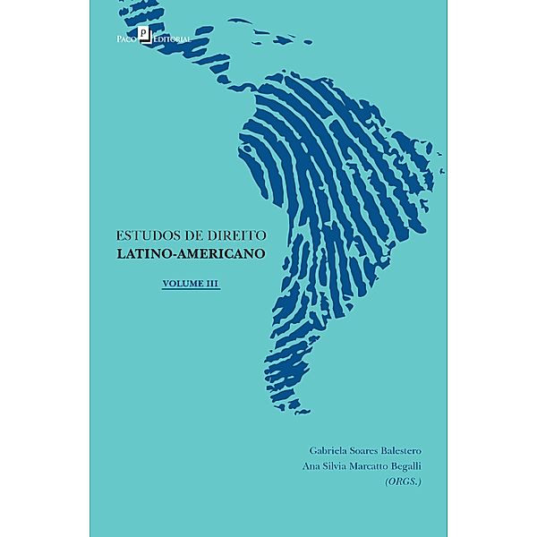 Estudos de Direito latino americano, Ana Silvia Marcatto Begalli, Gabriela Soares Balestero