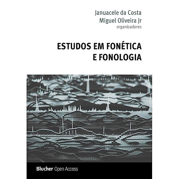 Estudos em fonética e fonologia, Januacele da Costa, Miguel Olveira Jr