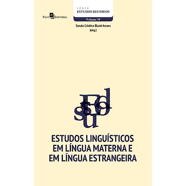 Estudos Linguísticos em Língua Materna e em Língua Estrangeira, Soraia Cristina Blank Arraes