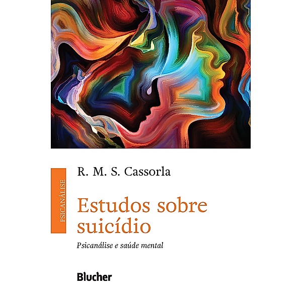 Estudos sobre Suicídio, R. M. S. Cassorla