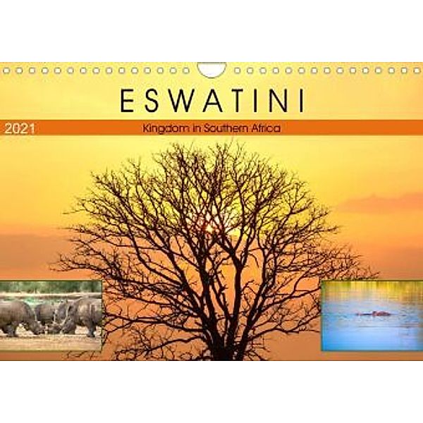 Eswatini - Kingdom in Southern Africa (Wall Calendar 2021 DIN A4 Landscape)