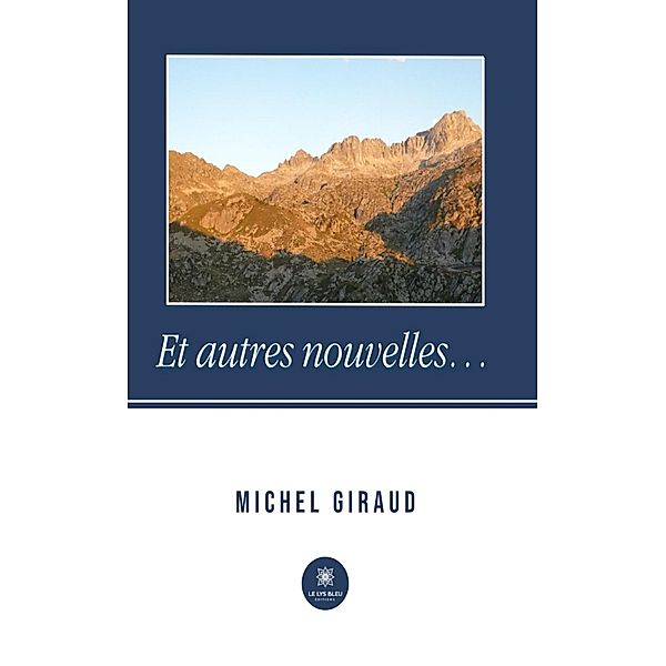 Et autres nouvelles..., Michel Giraud