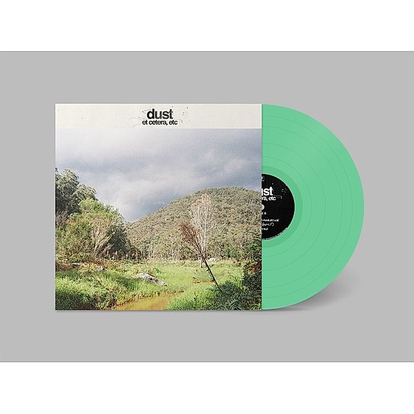 ET CETERA ETC (Green Vinyl), Dust