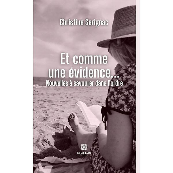 Et comme une évidence..., Christine Serignac