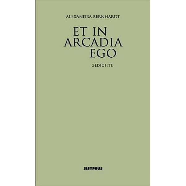 Et in Arcadia ego, Alexandra Bernhardt