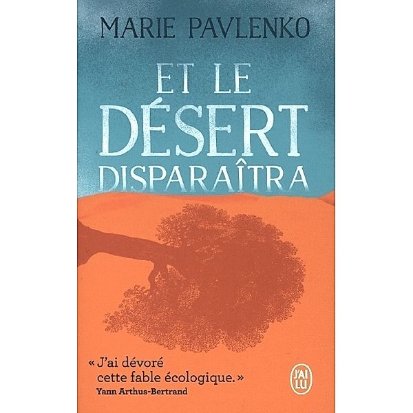 Et le désert disparaîtra, Marie Pavlenko