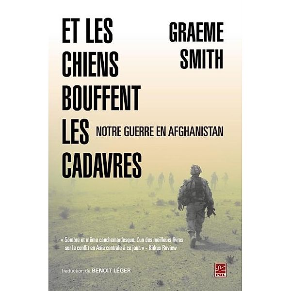 Et les chiens bouffent les cadavres, Graeme Smith Graeme Smith