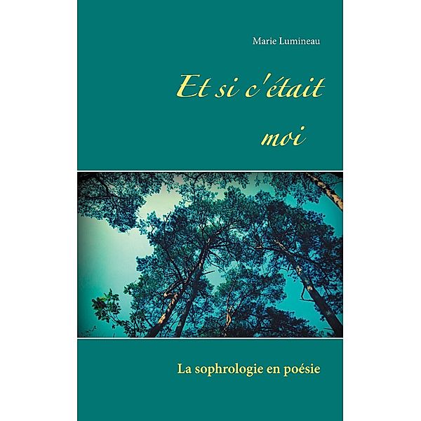 Et si c'était moi, Marie Lumineau