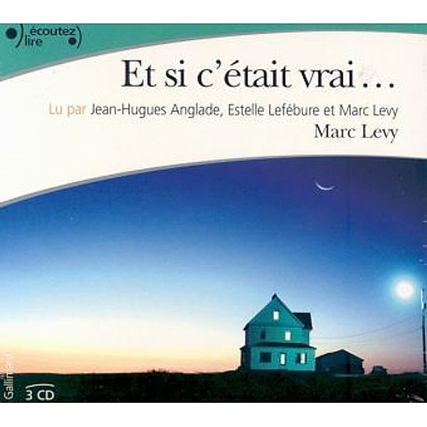 Et si c'etait vrai,3 Audio-CDs, Marc Levy