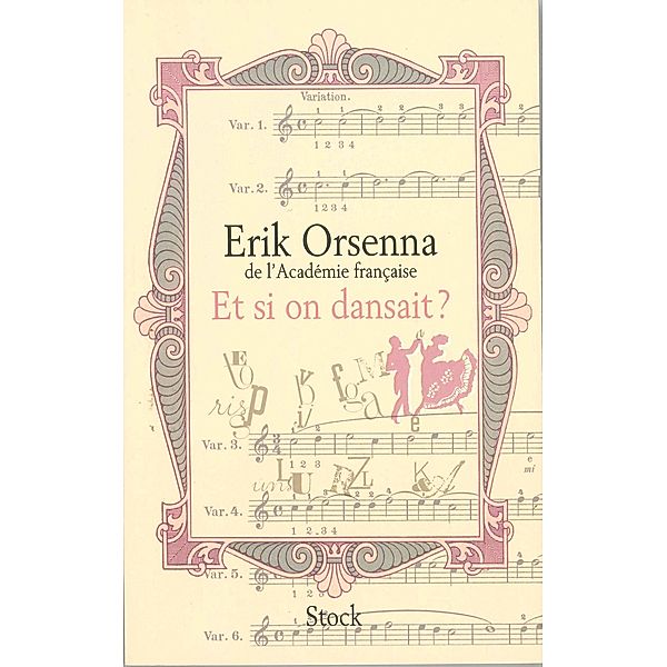 Et si on dansait ? / Hors collection littérature française, Erik Orsenna