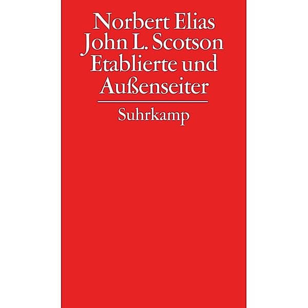 Etablierte und Aussenseiter, Norbert Elias, John L. Scotson