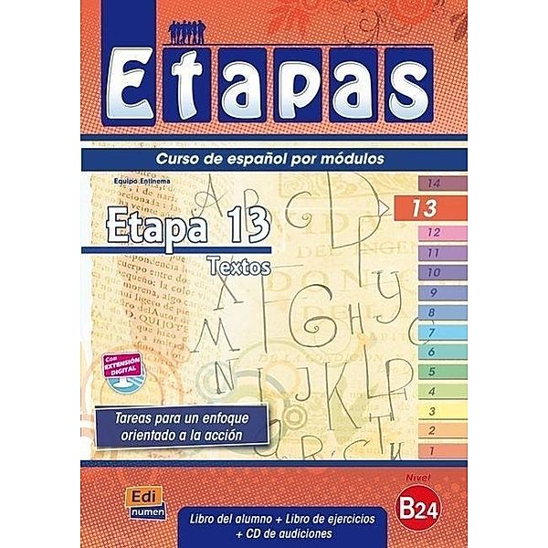 Etapas: Bd.13 Libro del alumno + Libro de ejercicios + Audio-CD, Berta Sarralde Vizuete, Sonia Eusebio Hermira, Beatriz Coca del Bosque, Elena Herrero Sanz, Macarena Sagredo Jerónimo, Isabel De Dios Martín