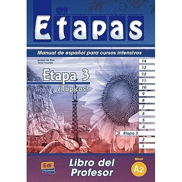 Etapas: Bd.3 Tópicos, Manual de español para cursos intensivos / Libro del profesor, Sonia Eusebio Hermira, Isabel De Dios Martin