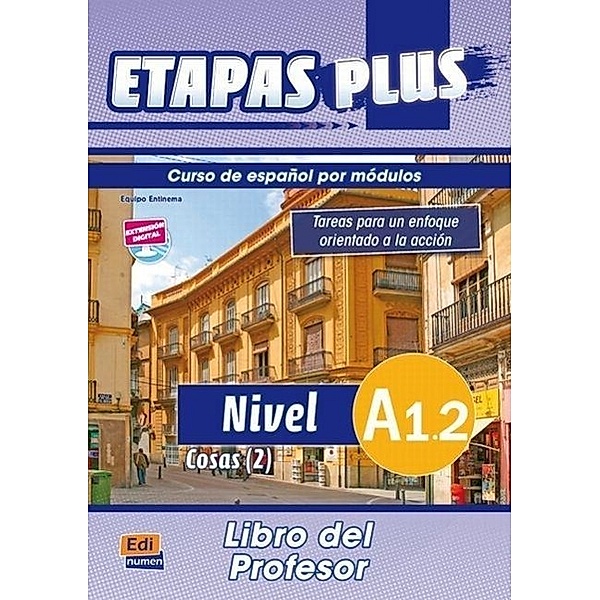 Etapas Plus A1.2 - Libro del profesor, Sonia Eusebio Hermira, Isabel De Dios Martín