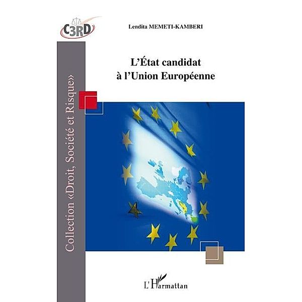 Etat candidat a l'Union europeenne L' / Hors-collection, Lendita Memeti-Kamberi