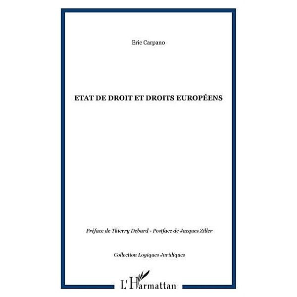 Etat de droit et droits europeens / Hors-collection, Carpano Eric