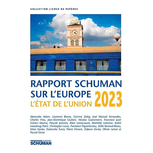 Etat de l'Union, rapport Schuman sur l'Europe 2023, Pascale Joannin, Jean-Dominique Giuliani