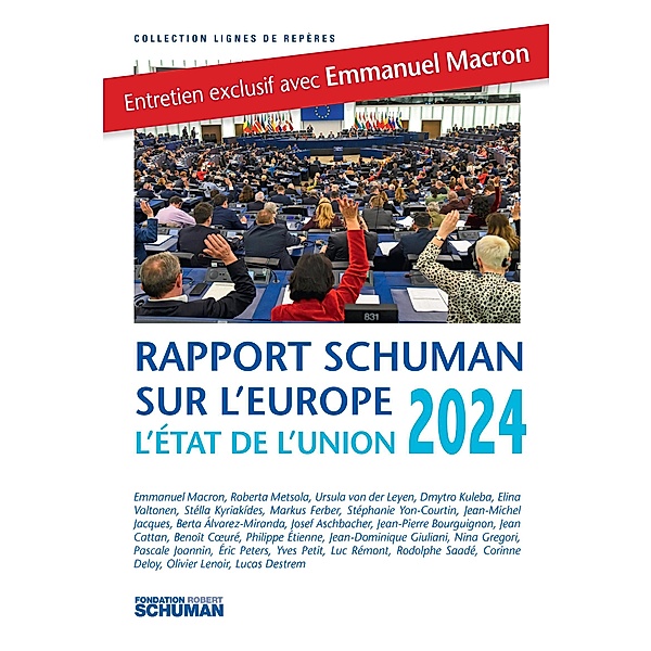 Etat de l'Union, rapport Schuman sur l'Europe 2024, Pascale Joannin